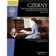 One Hundred Progressive Studies for the Piano Opus 139 9781540012371