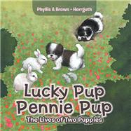 Lucky Pup Pennie Pup 9781796072372