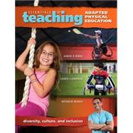 Essentials of Teaching Adapted Physical Education: Diversity, Culture, and Inclusion 9781934432372