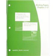Working Papers, Chapters 1-17 for Warren/Reeve/Duchac's Accounting, 26th and Financial Accounting, 14th 9781305392373