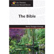 Six Themes in the Bible Everyone Should Know 9781571532374