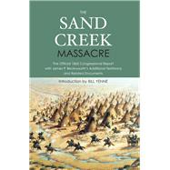 The Sand Creek Massacre 9781594162374