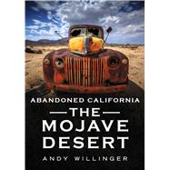 Abandoned California 9781634992374