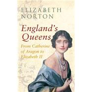 England's Queens 9781445642376