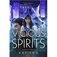 Vicious Spirits