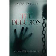 The Delusion 9781496422378