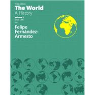 World A History, The, Volume Two 9780134162379