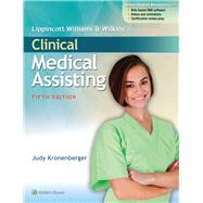 Lippincott Williams & Wilkins' Clinical Medical Assisting 9781496302380