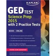 Kaplan GED® Test Science Prep 2015 Book + Online 9781625232380