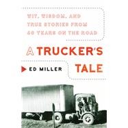 A Trucker's Tale 9781948062381
