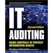 IT Auditing Using Controls to Protect Information Assets, 2nd Edition 9780071742382