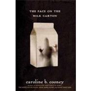 The Face on the Milk Carton 9780385742382