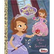 Sofia the Second (Disney Junior: Sofia the First) 9780736432382