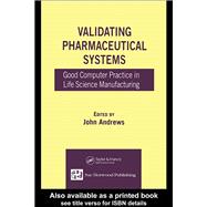 Validating Pharmaceutical Systems