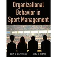 Organizational Behavior in Sport Management 9781492552383
