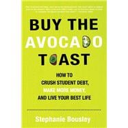 Buy the Avocado Toast 9781641702386