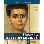 A History of Western Society, Concise Edition, Volume 1 9781319112387