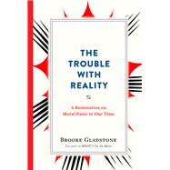 The Trouble With Reality 9781523502387