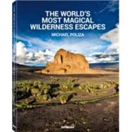 The World's Most Magical Wilderness Escapes 9783832732387