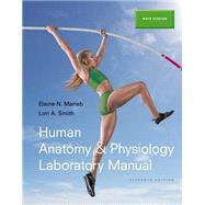 Human Anatomy & Physiology Laboratory Manual, Main Version 9780133902389