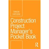 Construction Project ManagerÆs Pocket Book 9780415732390