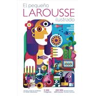 El Pequeno Larousse Ilustrado 9786072122390