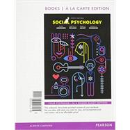 Social Psychology, Books a la Carte Edition 9780134012391