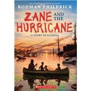 Zane and the Hurricane: A Story of Katrina A Story of Katrina 9780545342391