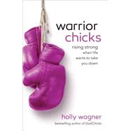 Warrior Chicks 9780800722395