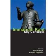 Immanuel Kant: Key Concepts 9781844652396