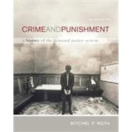 Crime and Punishment: A History of the Criminal Justice System, 2nd Edition 9781133332398