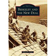 Berkeley and the New Deal 9781467132398
