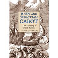 John and Sebastian Cabot 9781594162398