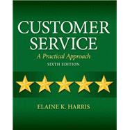Customer Service A Practical Approach 9780132742399