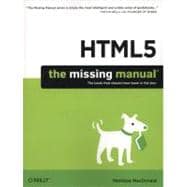 HTML5: the Missing Manual 9781449302399
