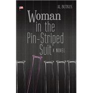 Woman in the Pin-striped Suit 9781480872400