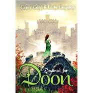 Destined for Doon 9780310742401