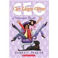 Cleo Edison Oliver in Persuasion Power 9780545822404