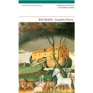 Jon Silkin Complete Poems 9781847772404