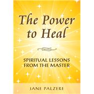 Permission to Heal Your Spirit: Lessons from the Lord 9780990942405