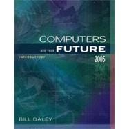 Computers are Your Future, Introductory 9780131432406