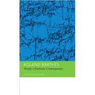 Simply a Particular Contemporary: Interviews 1970-79 9780857422408