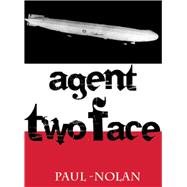 Agent Two Face
