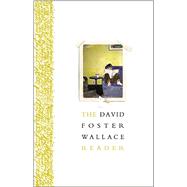 The David Foster Wallace Reader 9780316182409