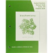 Study Guide with Student Solutions Manual and Problems Book for Garrett/Grisham's Biochemistry, 6th 9781305882409