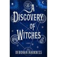 A Discovery of Witches A Novel 9780670022410