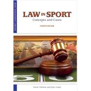 Law in Sport: Concepts and Cases 9781935412410