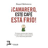 Camarero, este café está frío 9788416012411