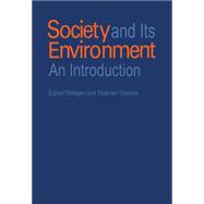 Society & Its Environment: An Introduction 9781138982413