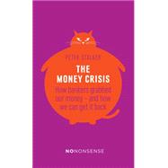 The Money Crisis 9781780262413